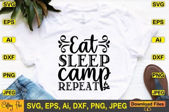 Eat Sleep Camp Repeat SVG Design Cute Graphics