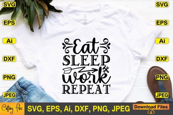 Eat Sleep Work Repeat SVG Design Cute Graphics