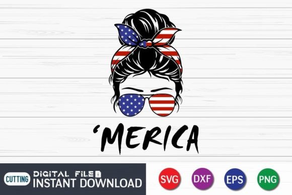 Merica Messy Bun Fourth of July Svg