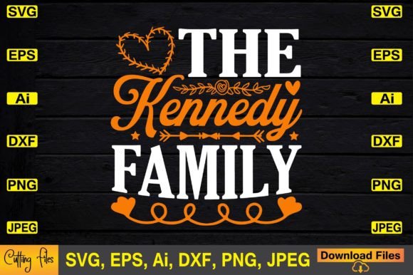 The Kennedy Family SVG Cute Design: Graphics for Crafts and Creative Projects